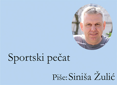 Sportski pečat - piše Siniša Žulić